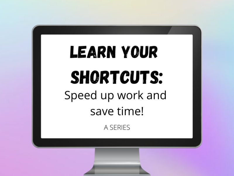 Learn Your Shortcuts! – A Series