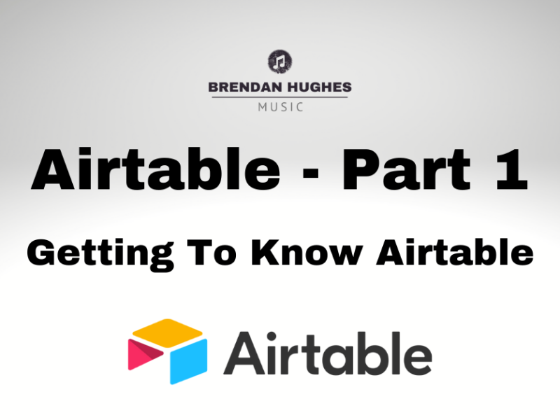 Airtable – Part 1